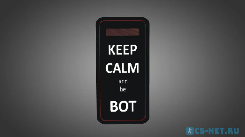 Модель «KEEP CALM and be BOT» для CS 1.6