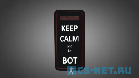 Модель «KEEP CALM and be BOT» для CS 1.6